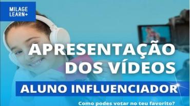 Milage Aprender+: Desafio aluno influenciador – VAMOS APOIAR OS ALUNOS DO 5.º ANO?