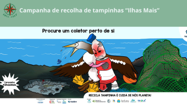 Campanha de recolha de tampinhas “Ilhas Mais”