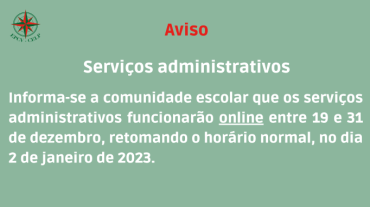 Serviços administrativos - Interrupção do Natal