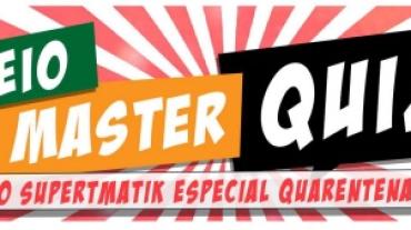 SUPERTMATIK - Torneio Master – Especial Quarentena