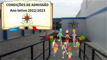 CONDIÇÕES DE ADMISSÃO À EPCV EM 2022/2023