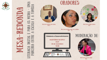 Mesa-Redonda: “Literacia Digital para os Media – uma parceria entre a Escola e a família”
