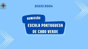 Admissão à Escola Portuguesa de Cabo Verde