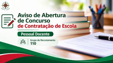 Abertura de Concurso de Contratação de Escola – Grupo de Recrutamento 110