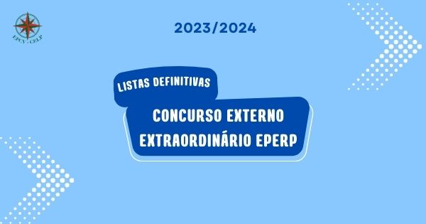 Concurso externo extraordinário de vinculação de docentes às EPERP – Listas Definitivas
