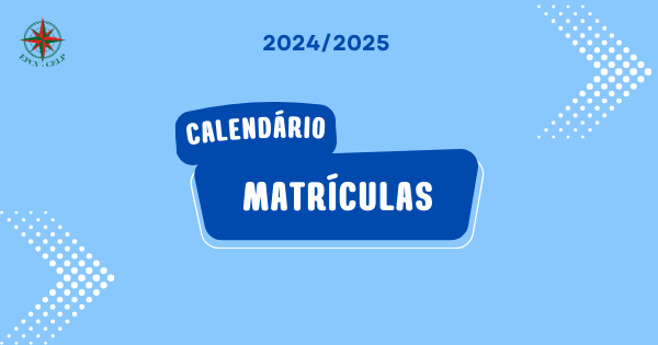 Matrículas para o ano letivo 2024-2025