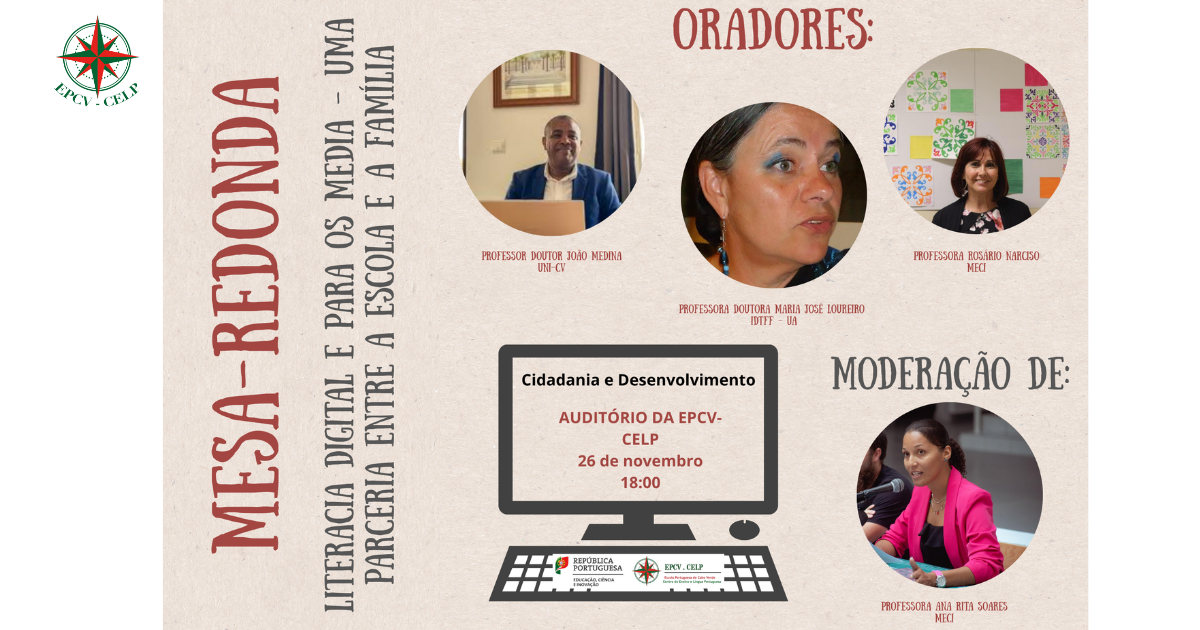Mesa-Redonda: “Literacia Digital para os Media – uma parceria entre a Escola e a família”