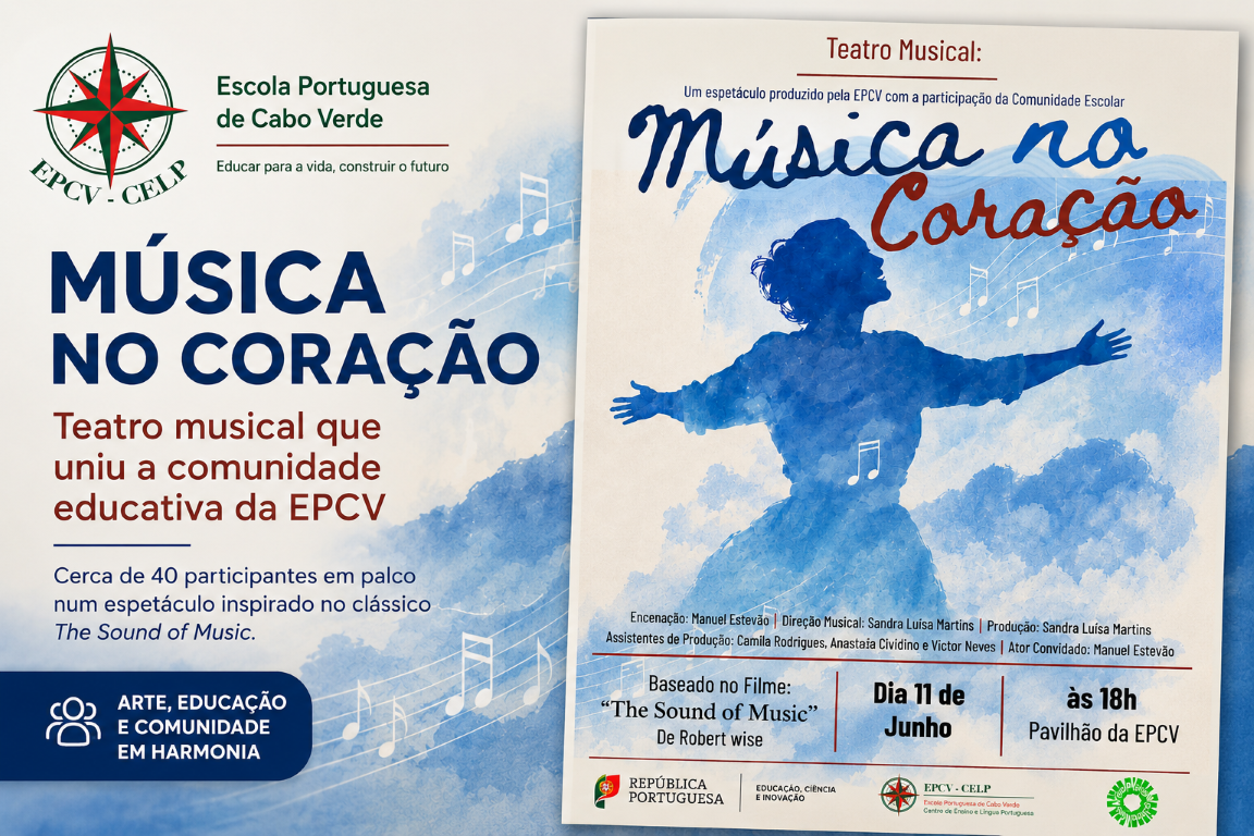 “Música no Coração” uniu a comunidade educativa da EPCV num teatro musical memorável