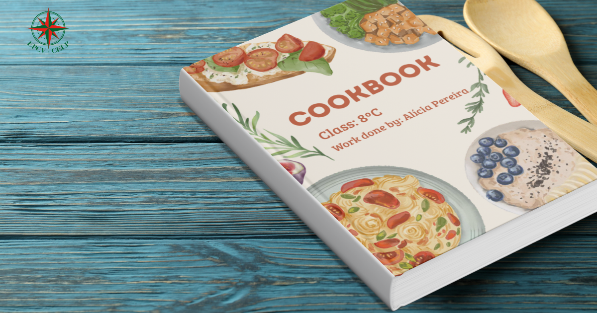 “Class Cookbook”: uma viagem de sabores entre Portugal e Cabo Verde Projeto da turma 8.º C