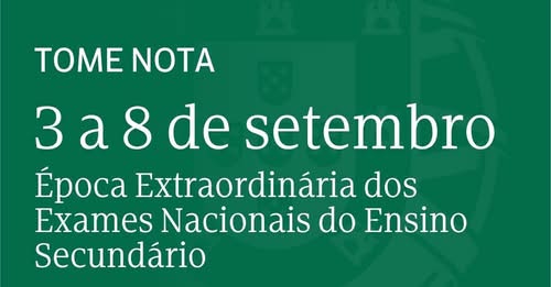 Informações sobre Época Extraordinária dos Exames Finais Nacionais do Ensino Secundário