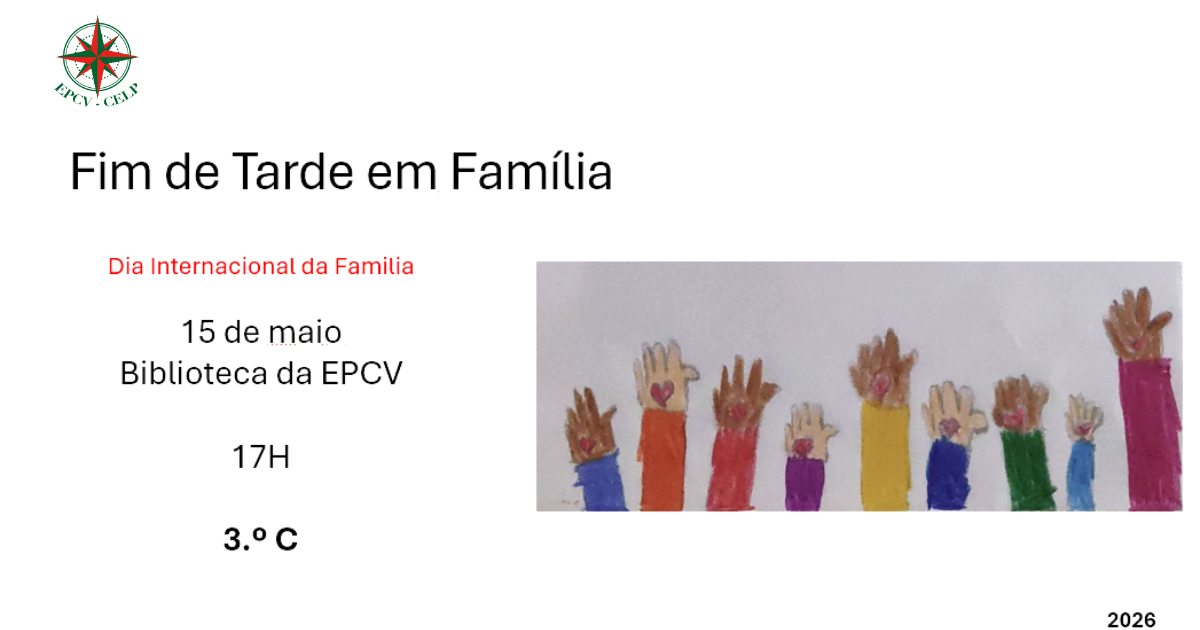 Fim de tarde em Família- 3.º C