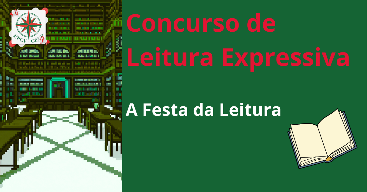 Concurso de Leitura Expressiva: A Festa da Leitura