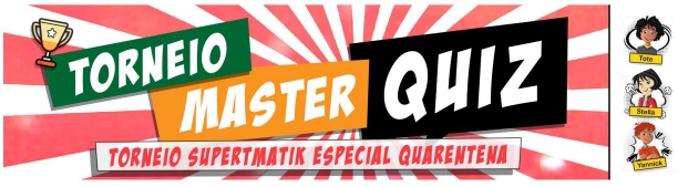 SUPERTMATIK - Torneio Master – Especial Quarentena