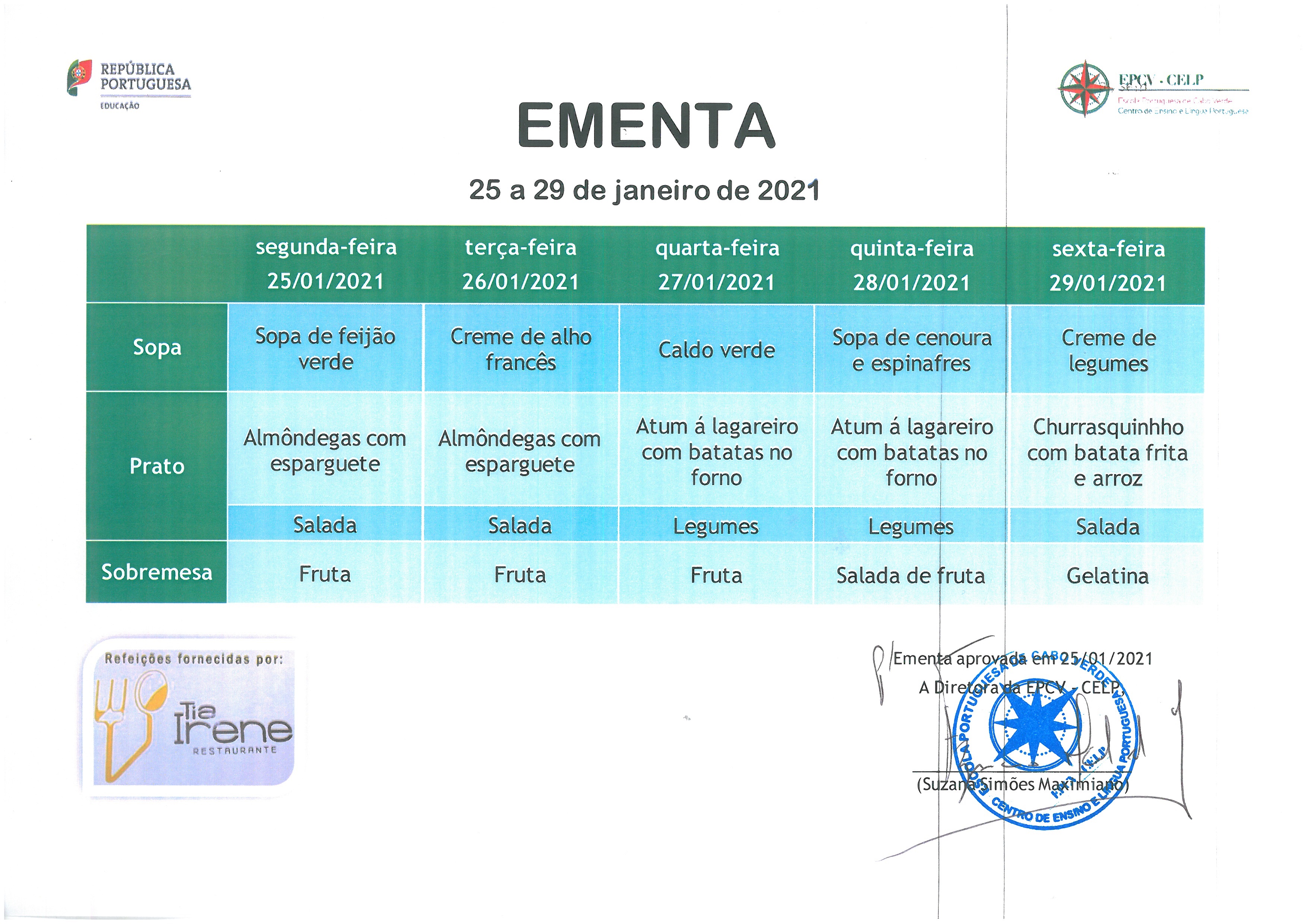 EMENTA DE 25 DE JANEIRO A 29 DE JANEIRO