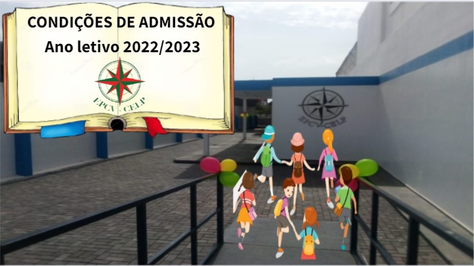 CONDIÇÕES DE ADMISSÃO À EPCV EM 2022/2023